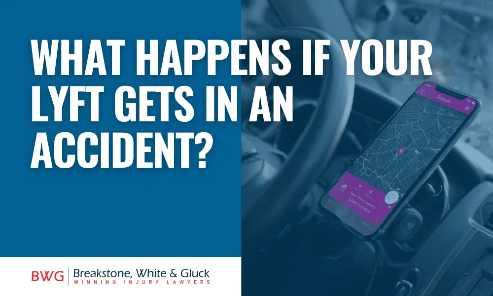 What Happens if Your Lyft Gets in an Accident? Breakstone White Gluck